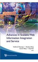 Advances in Scalable Web Information Integration and Service - Proceedings of Dasfaa2007 International Workshop on Scalable Web Information Integration and Service (Swiis2007)