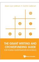 Grant Writing And Crowdfunding Guide For Young Investigators In Science, The