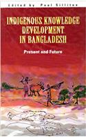 Indigenous Knowledge Development in Bangladesh