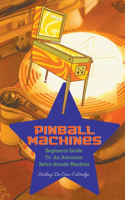 Pinball Machines