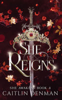She Reigns
