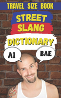 Street Slang Dictionary