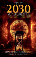 2030 Apocalypse