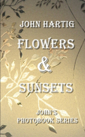 Flowers & Sunsets