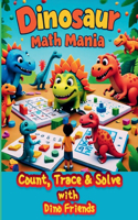 Dinosaur Math Mania