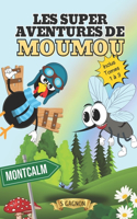 Les Super Aventures de Moumou Tomes 1 À 3