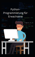 Python-Programmierung für Erwachsene