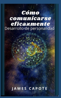 Cómo comunicarse eficazmente
