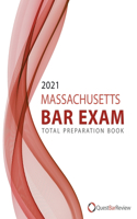 2021 Massachusetts Bar Exam Total Preparation Book