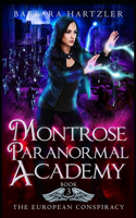 Montrose Paranormal Academy, Book 3