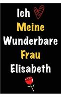 Ich Liebe Meine Wunderbare Frau Elisabeth