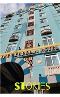Stories: What Hotels Would Say...