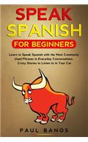Speak Spanish for Beginners