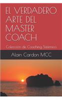 El VERDADERO ARTE DEL MASTER COACH