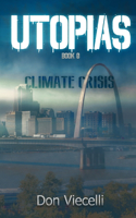 UTOPIAS - Book 0: Climate Crisis