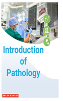 Introduction of Pathology