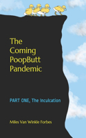 The Coming PoopButt Pandemic