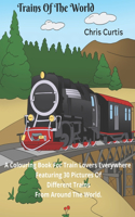 Trains Of The World