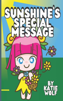 Sunshine's Special Message