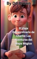 El Viaje Extraordinario de Charlie
