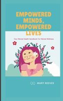 Empowered Minds, Empowered Lives