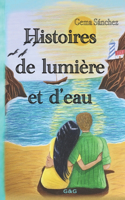 Histoires de lumière et d'eau