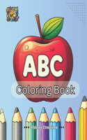 My First ABC Coloring Book: An Alphabet Coloring Book with Big, Large, and Simple Coloring Pages