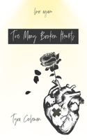 Too Many Broken Hearts