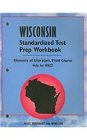 Wisconsin Elements of Literature Standardized Test Prep Workbook Third Course: Help for WKCE