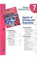 Indiana Holt Science & Technology Chapter 7 Resource File: Agents of Erosion and Deposition