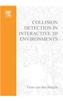 Collision Detection in Interactive 3D Environments