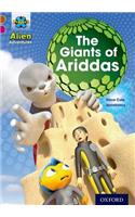 Project X Alien Adventures: Brown Book Band, Oxford Level 10: The Giants of Ariddas