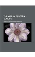 The War in Eastern Europe (Volume 550)