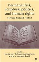 Hermeneutics, Scriptural Politics, and Human Rights