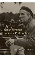 Ingmar Bergman, Cinematic Philosopher