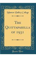 The Quittapahilla of 1931 (Classic Reprint)