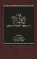Financial Analyst's Guide to Monetary Policy