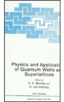 Physics and Applications of Quantum Wells and Superlattices