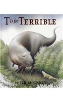 T Is for Terrible: A Picture Book