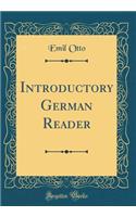 Introductory German Reader (Classic Reprint)
