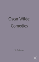Oscar Wilde: Comedies