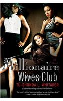 Millionaire Wives Club