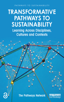 Transformative Pathways to Sustainability
