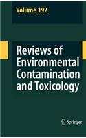 Reviews of Environmental Contamination and Toxicology 192