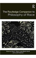 Routledge Companion to the Philosophy of Race