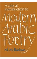 Critical Introduction to Modern Arabic Poetry
