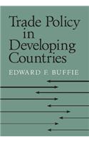 Trade Policy in Developing Countries