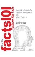 Studyguide for Statistics the Exploration and Analysis of Data by Peck, DeVore &, ISBN 9780534467234 (Cram101 Textbook Outlines)