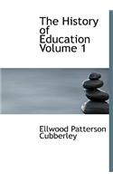 The History of Education Volume 1