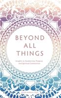 Beyond All Things